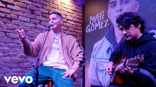 Mati Gómez - Tu Debilidad/Yo No Sé (Remix) (Sony Live Sessions)
