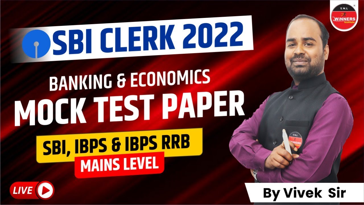 SBI CLERK MOCK TEST PAPER BANKING & ECONOMICS MAINS LEVEL BANKING