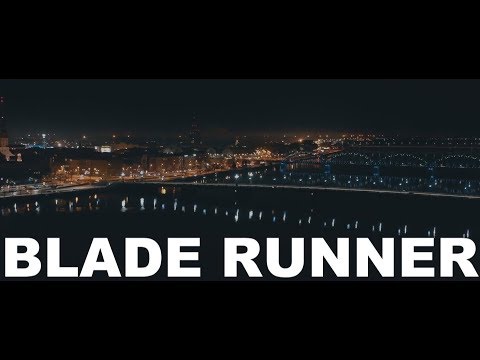 Видео: BLADE RUNNER - RIGA - 1 January 2019