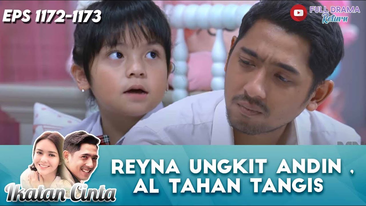 REYNA INGKIT ANDIN MENINGGAL, ALDEBARAN TAHAN TANGIS | IKATAN CINTA | EPS 1172-1173 (3/5)