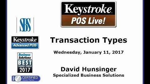 Keystroke Live! 01/11/17 - Transaction Types