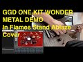 Ggd one kit wonder metal demo in flames stand ablaze cover