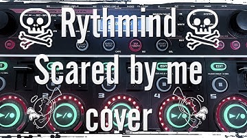 Rythmind Scared by me cover by Tsubasa