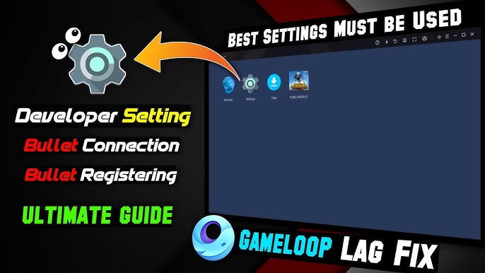 Best Settings Guide for GameLoop