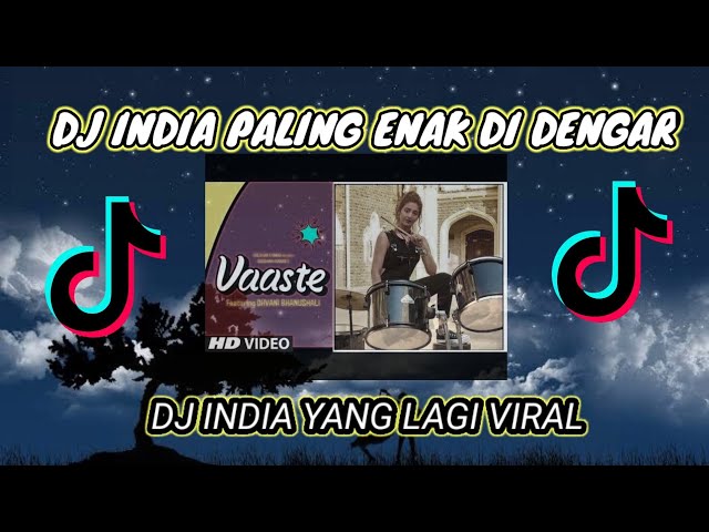 DJ INDIA PALING ENAK DI DENGAR|| DJ INDIA TERBARU 2022 VIRAL TIKTOK class=