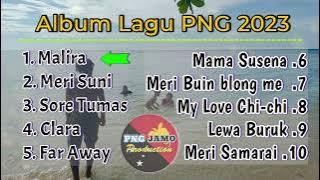 Album PNG music 2023 🌺 Tak Bosan Dengar🌹 @PNGDaddy @musicislandofficial @gas_son