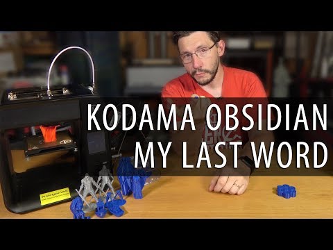 The Kodama Obsidian $99 Kickstarter Prototype 3D Printer Final Video