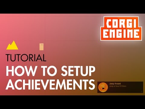 Corgi Engine Tutorial : Achievements