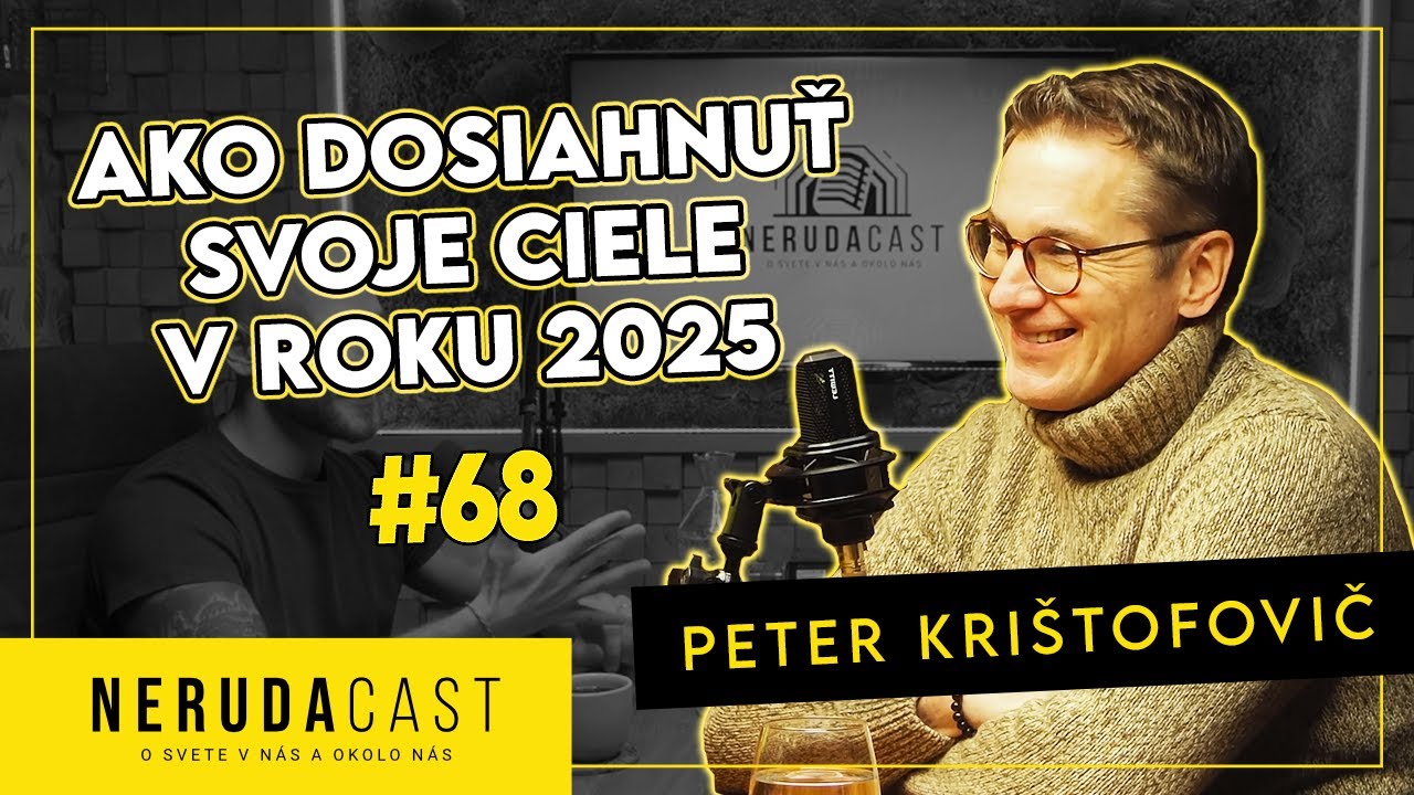 Peter Krištofovič : Ako vidieť príležitosti tam, kde ich iní nevidia NERUDACAST 68