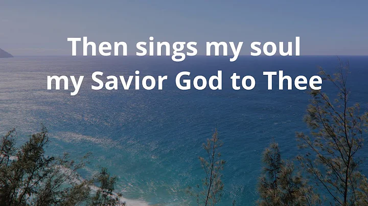How Great Thou Art (Stuart Wesley Keene Hine)