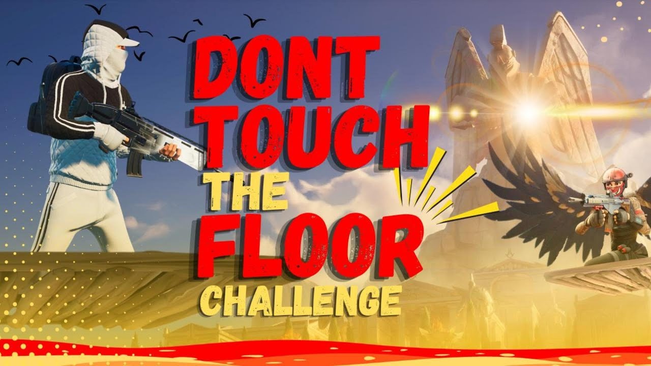 Dont Touch The Floor Challenge! (Fortnite) - YouTube