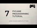 Pygame Tutorial #7 - Collision and Hit Boxes