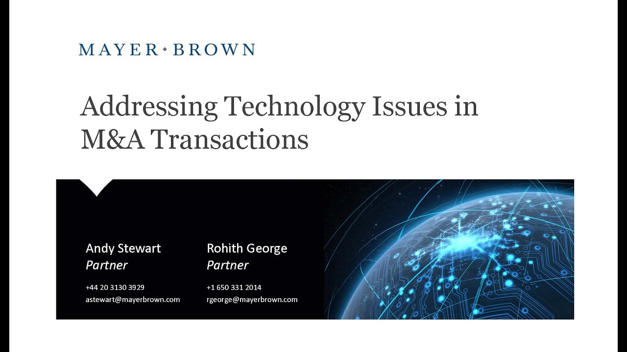 Addressing Technology Issues in M&A Transactions