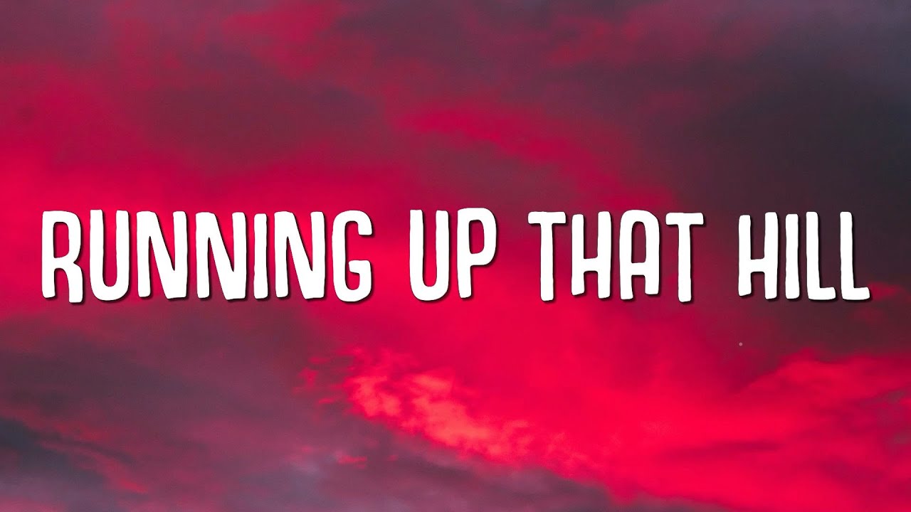 Running up that hill kate bush текст. Run up that hill текст. Kate bush running up that. Running up that hill кейт буш. Running up that hill текст.
