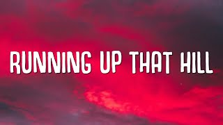 Running Up That Hill (Lyrics) - Kilian K, Blaze U & Luke Madness Resimi