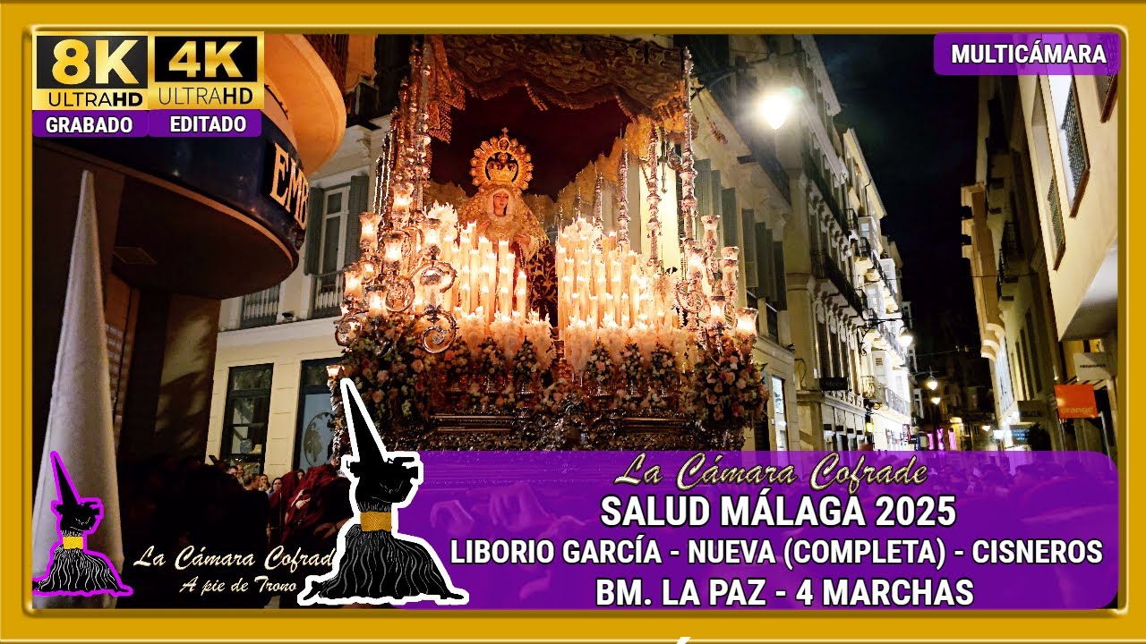 SALUD. CALLE NUEVA COMPLETA. SEMANA SANTA MÁLAGA 2025. MULTICÁMARA 4K