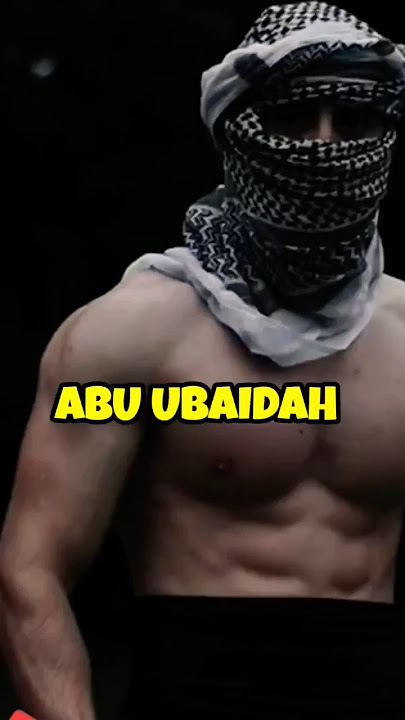 INILAH SOSOK ABU UBAIDAH #shorts #abuubaidah