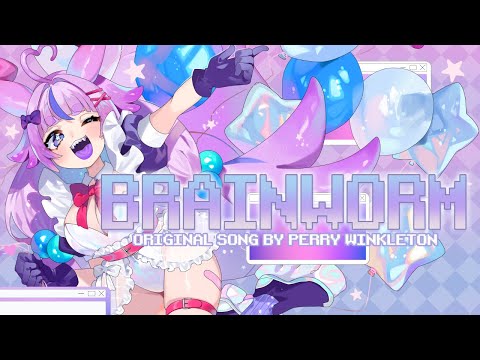 【Original Song】 Brainworm by Perry Winkleton