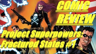 COMIC REVIEW || Project Superpowers: Fractured States #1