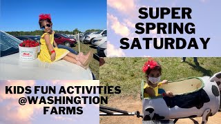 Super Spring Saturday KIDS Fun Activities Washington Farms Strawberry America lo Chittithalli