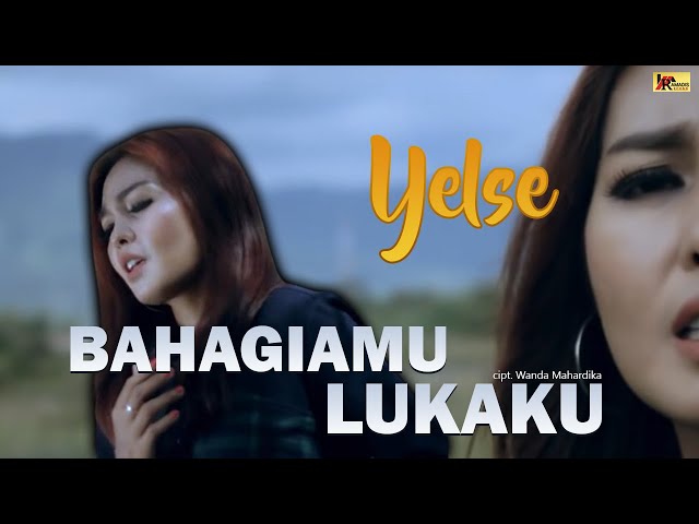 YELSE - BAHAGIAMU LUKAKU (Official Music Video) class=