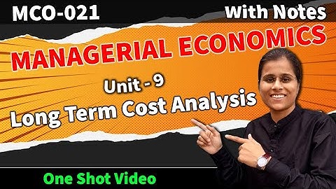 MCO-021 Unit-9 Long Term Cost Analysis in Hindi & Easy way. Mco 21 unit 9 IGNOU University in hindi