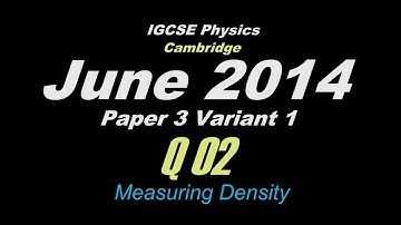 May/Jun 2014 Paper 3 Var 1 (Q02) IGCSE Physics CIE 0625
