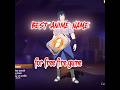 ANIME NAME THE BEST NAMES IN FREE FIRE Newtrend Anime Freefire 