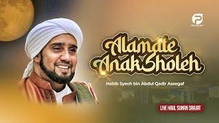 VIRAL! Alamate Anak Sholeh - Habib Syech bin Abdul Qodir Assegaf | Haul ke-513 Kanjeng Sunan Drajat