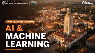 AI and Machine Learning (AI/ML) Course by UT Austin & Great Lakes - Great Learning