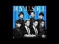 三代目 J Soul Brothers from EXILE TRIBE - R.Y.U.S.E.I.【カラオケ】