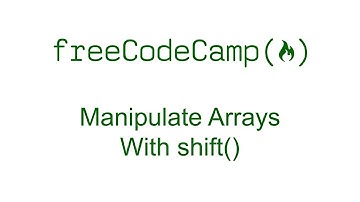 Manipulate Arrays With shift Method