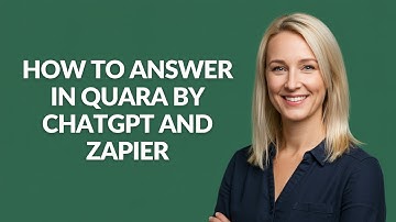 How to Answer In Quara By Chatgpt and Zapier - Julia