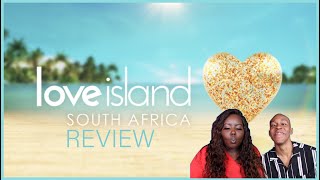 LOVE ISLAND SA EP 8 REVIEW | LOVE ISLAND SOUTH AFRICA