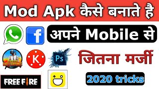 How To Make Mod Apk In 2020 | Kisi Bhi App Ka Mod Apk Kaise Banaye | Mod Kaise Banaye