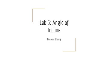 Lab 5: Angle of Incline