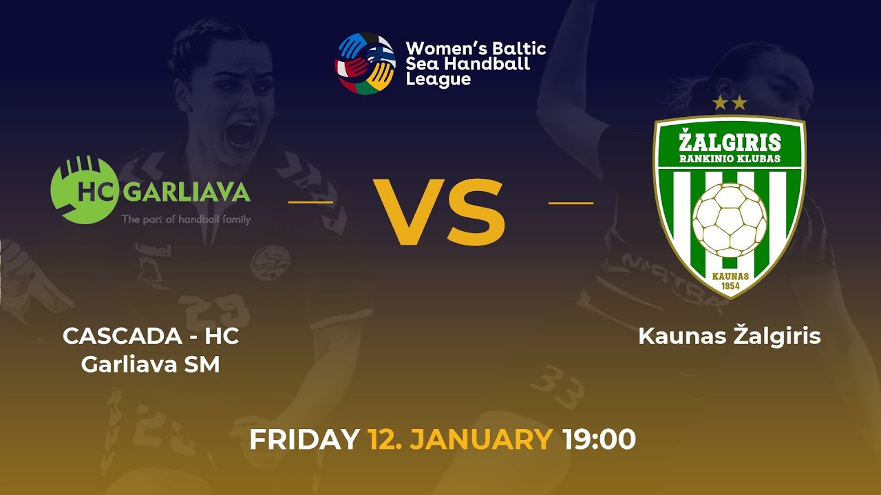 WBSHL 23/24: CASCADA - HC Garliava SM - Kaunas Žalgiris