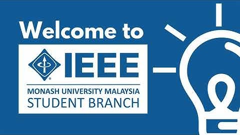 IEEE Monash University Malaysia Student Branch Promotional Video 2020
