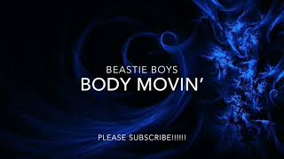 BEASTIE BOYS - BODY MOVIN’