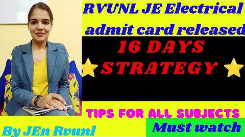 RVUNL JE Electrical exam |  16 days strategy to crack it | tips for rajasthan GK | test series