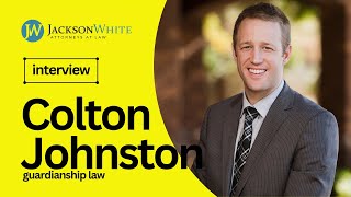 Meet Arizona Guardianship Attorney Colton Johnston | Phoenix Elder Law Attorney