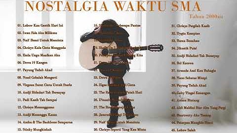 Lagu Nostalgia waktu Sma Tahun 2000an || TANPA IKLAN ||