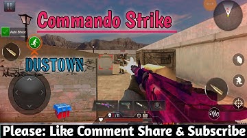 Fps Commando Strike: Level Dustown 720 || Commando Strike || Android Gameplay Video || @AH Gamers