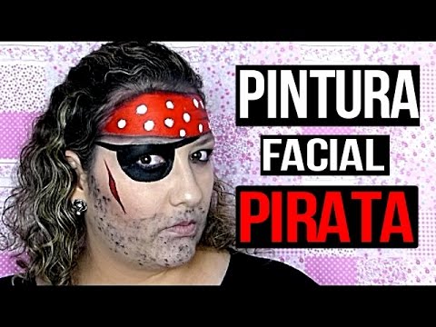 Tutorial - Pintura Facial Pirata - Pirate Facepainting