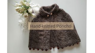 Hand Knitted Poncho for your love one ‍