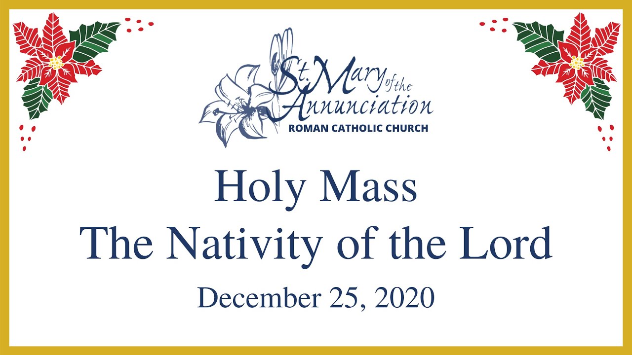 Holy Mass for the Nativity of the Lord YouTube