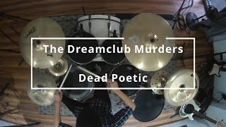 Watch Dead Poetic The Dreamclub Murders video