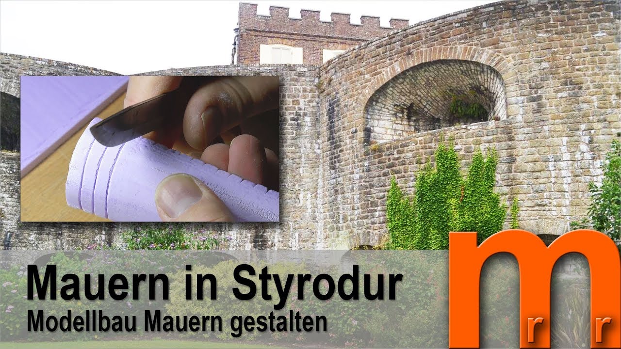 Realistische Mauern in Styrodur gravieren - YouTube