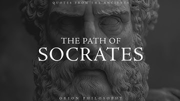 The Path of The Philosopher - Socrates Quotes