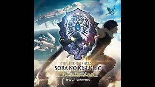 Sora no Kiseki SC Evolution OST - Back to Our Friends